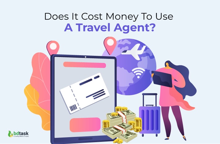 Does it cost money to use a travel agent