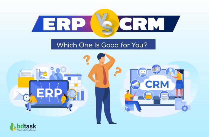 erp vs crm which one is good