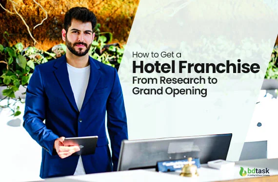 How to Get a Hotel Franchise