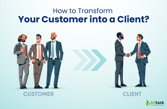 how-to-transform-your-customer-into-a-client
