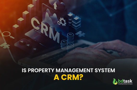 is-property-management-system-a-crm