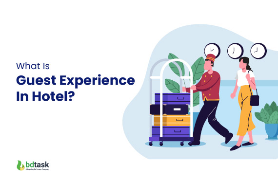 what-Is-guest-experience-In-hotel