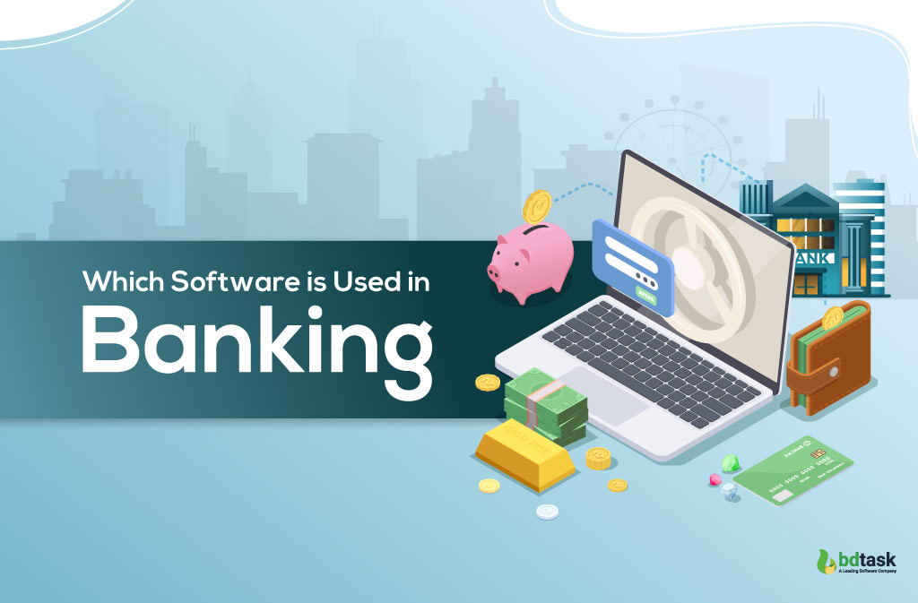 which software is used in banking