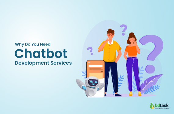 Do You Need Chatbot Development Services