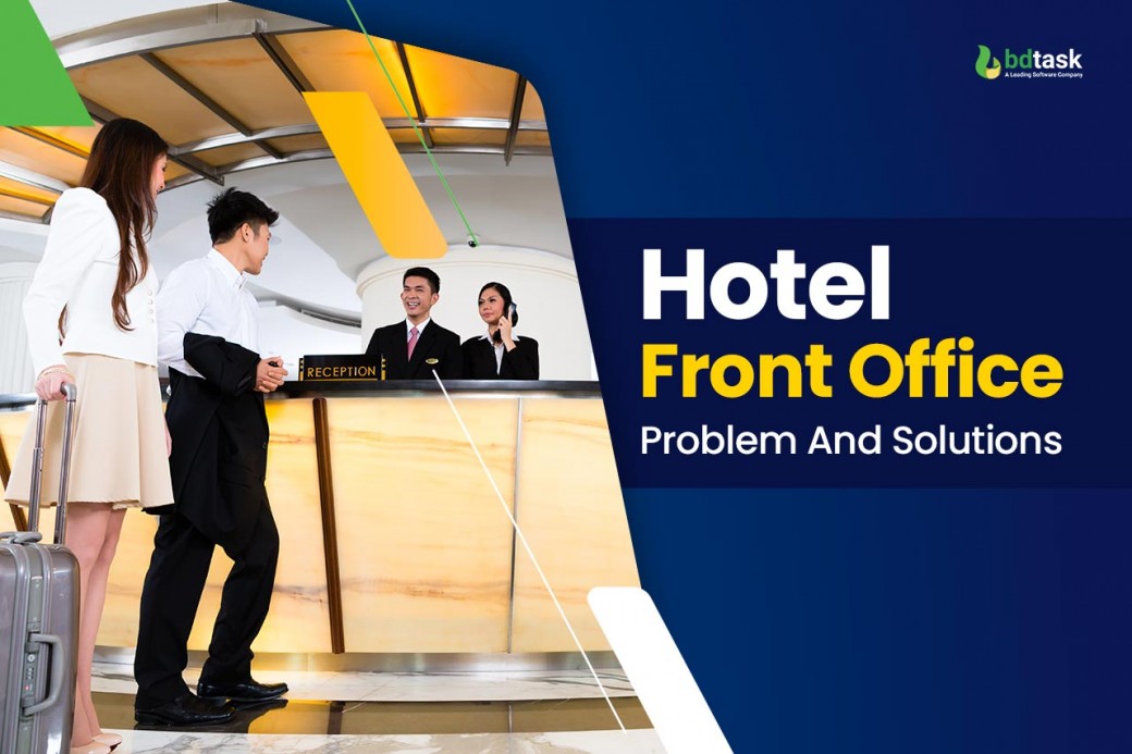 Hotel Front Office Problem And Solutions From Chaos To Order   Hotel Front Office Problem And Solutions 