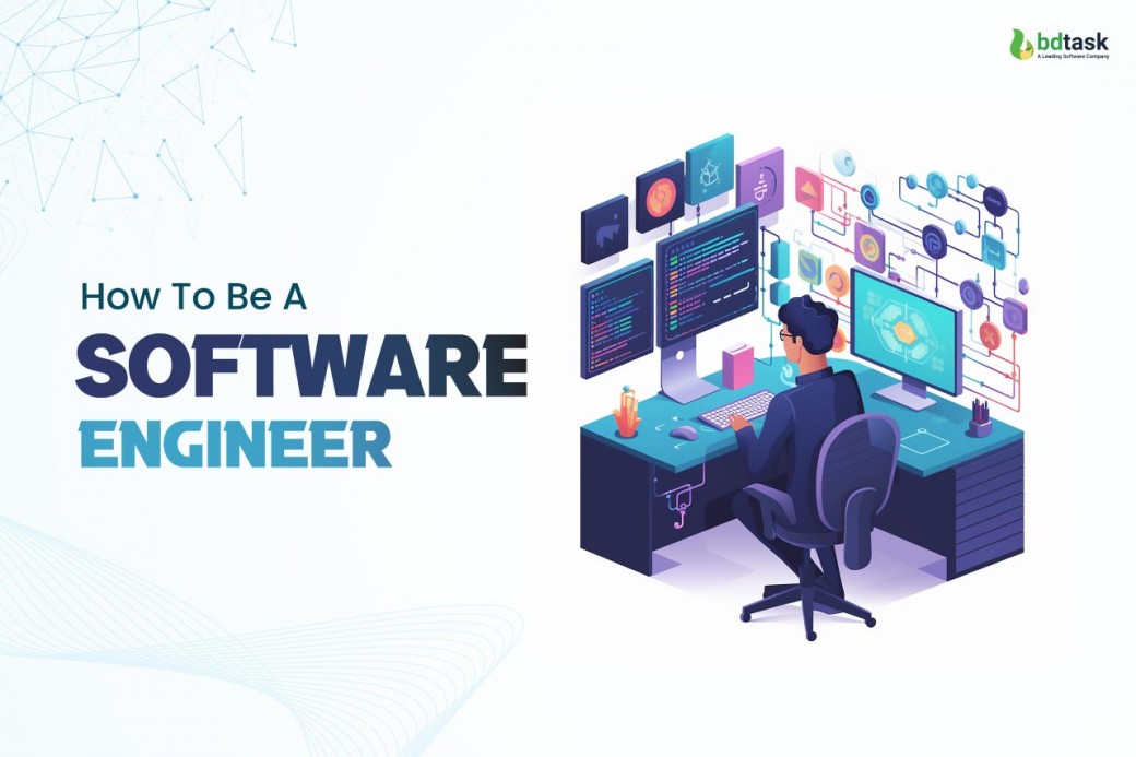 To Be A Software Engineer