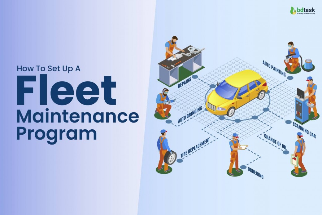 How To Set Up A Fleet Maintenance Program - Guide To Follow