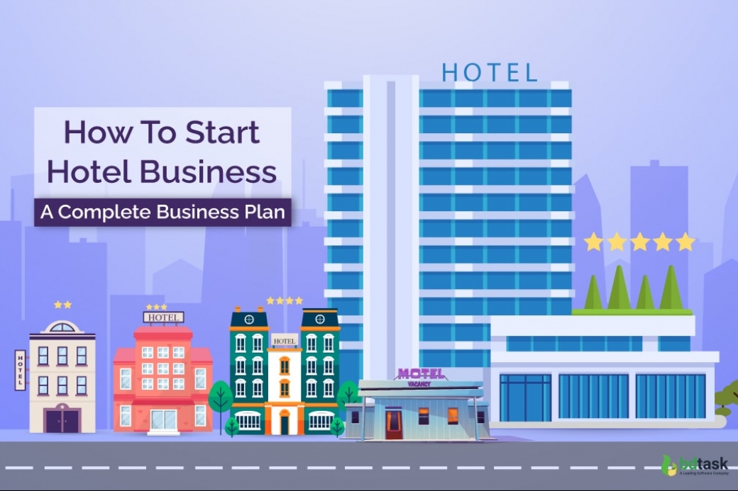 10 Easy Steps On How To Start A Hotel Business