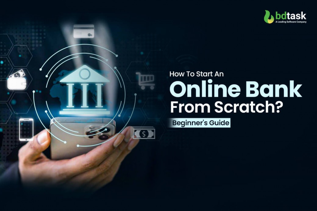 how to start an online bank from scratch